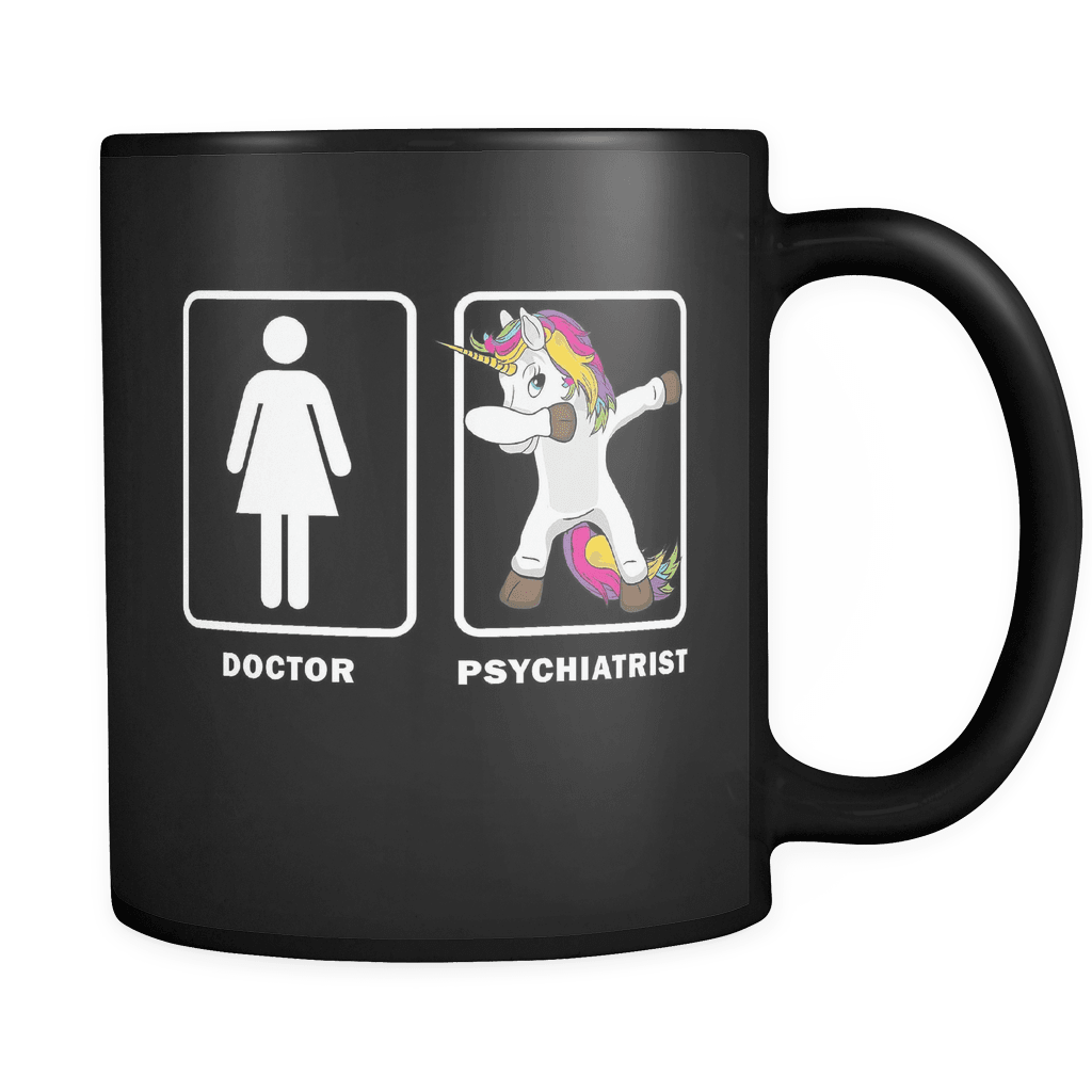RobustCreative-Dabbing Unicorn Doctor VS Psychiatrist - Legendary Healthcare 11oz Funny Black Coffee Mug - Medical Graduation Degree - Friends Gift - Both Sides Printed