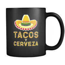 Load image into Gallery viewer, RobustCreative-Tacos Y Cerveza - Cinco De Mayo Mexican Fiesta - No Siesta Mexico Party - 11oz Black Funny Coffee Mug Women Men Friends Gift ~ Both Sides Printed
