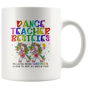 RobustCreative-Dance Teacher Besties Teacher's Day Best Friend White 11oz Mug Gift Idea