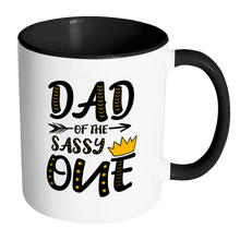 Load image into Gallery viewer, RobustCreative-Dad of The Sassy One Queen King - Funny Family 11oz Funny Black &amp; White Coffee Mug - 1st Birthday Party Gift - Women Men Friends Gift - Both Sides Printed (Distressed)
