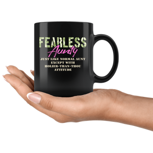 RobustCreative-Just Like Normal Fearless Aunty Camo Uniform - Military Family 11oz Black Mug Active Component on Duty support troops Gift Idea - Both Sides Printed