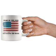 Load image into Gallery viewer, RobustCreative-Home of the Free American Flag Veterans Day - Military Family 11oz White Mug Deployed Duty Forces support troops CONUS Gift Idea - Both Sides Printed

