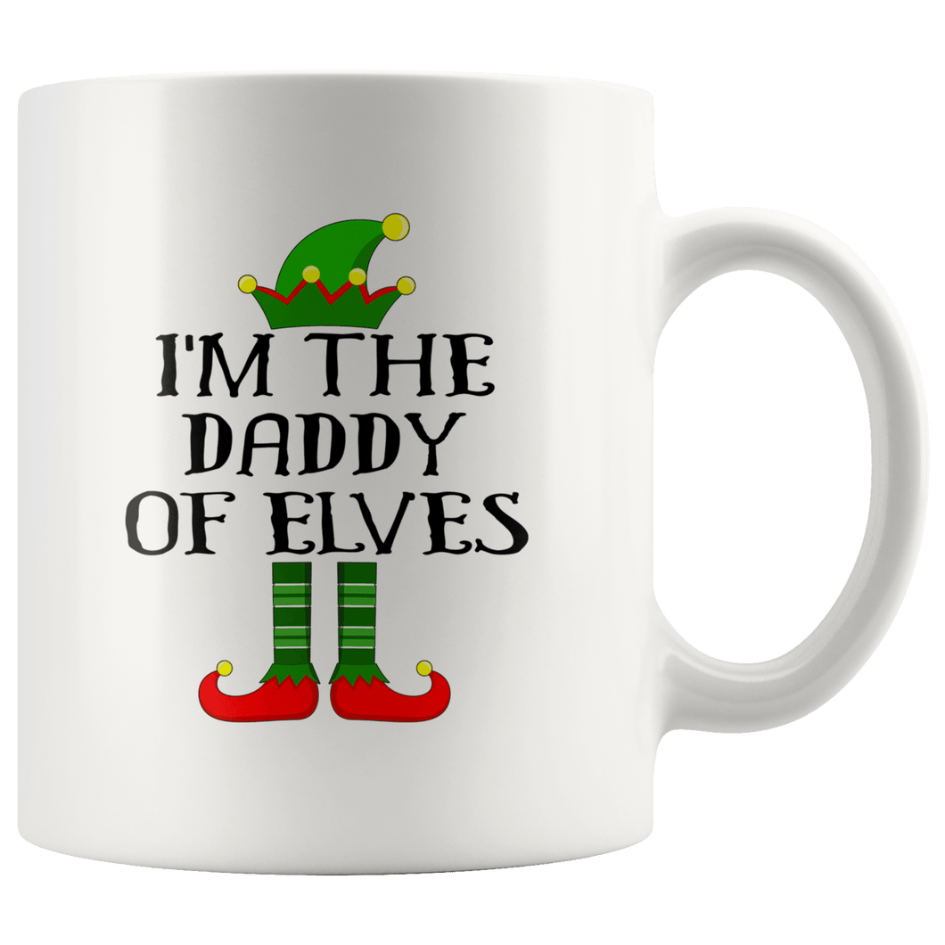 RobustCreative-Im The Daddy of Elves Family Matching Elf Outfits PJ - 11oz White Mug Christmas group green pjs costume Gift Idea