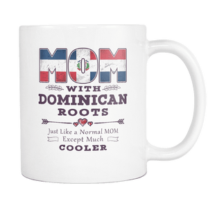 RobustCreative-Best Mom Ever with Dominican Roots - Dominican Republic Flag 11oz Funny White Coffee Mug - Mothers Day Independence Day - Women Men Friends Gift - Both Sides Printed (Distressed)