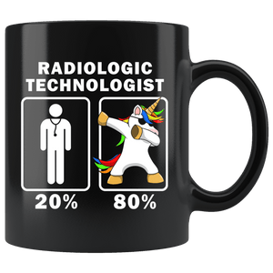 RobustCreative-Radiologic Technologist Dabbing Unicorn 80 20 Principle Graduation Gift Mens - 11oz Black Mug Medical Personnel Gift Idea