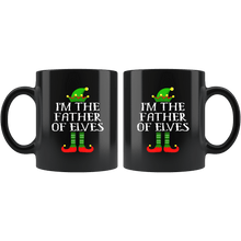 Load image into Gallery viewer, RobustCreative-Im The Father of Elves Family Matching Elf Outfits PJ - 11oz Black Mug Christmas group green pjs costume Gift Idea
