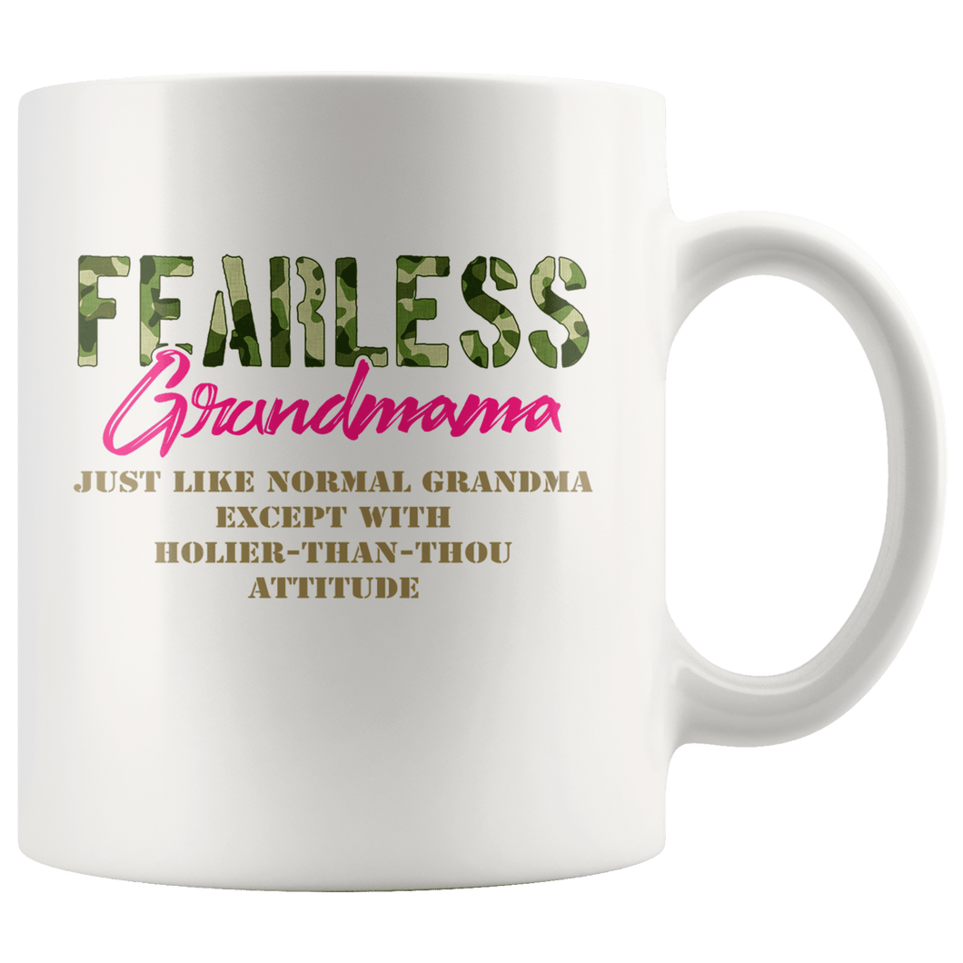 RobustCreative-Just Like Normal Fearless Grandmama Camo Uniform - Military Family 11oz White Mug Active Component on Duty support troops Gift Idea - Both Sides Printed