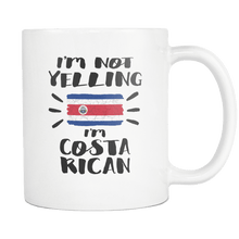 Load image into Gallery viewer, RobustCreative-I&#39;m Not Yelling I&#39;m Costa Rican Flag - Costa Rica Pride 11oz Funny White Coffee Mug - Coworker Humor That&#39;s How We Talk - Women Men Friends Gift - Both Sides Printed (Distressed)
