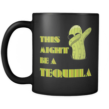 Load image into Gallery viewer, RobustCreative-Dabbing Cactus This Might Be A Tequila Cinco De Mayo Fiesta 11oz Black Coffee Mug ~ Both Sides Printed
