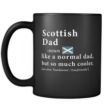 Load image into Gallery viewer, RobustCreative-Scottish Dad Definition Fathers Day Gift Flag - Scottish Pride 11oz Funny Black Coffee Mug - Scotland Roots National Heritage - Friends Gift - Both Sides Printed
