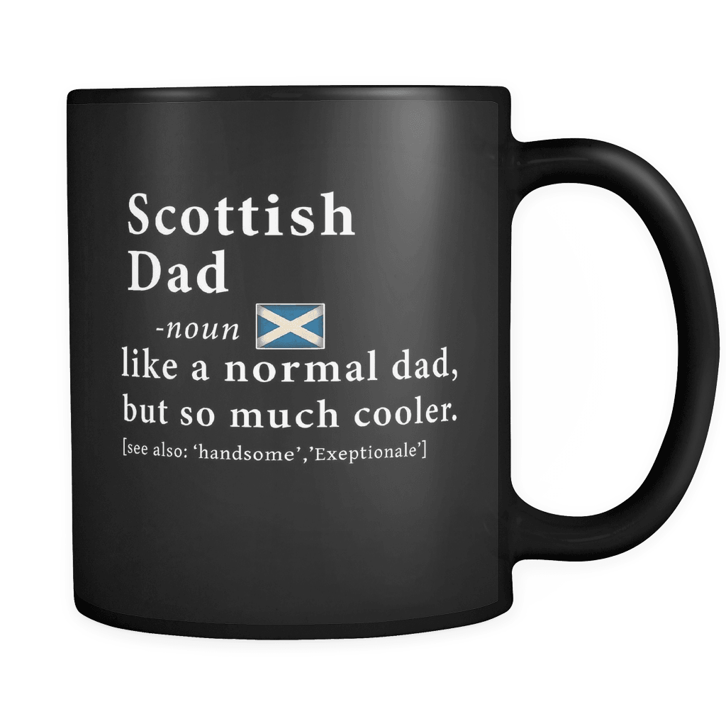 RobustCreative-Scottish Dad Definition Fathers Day Gift Flag - Scottish Pride 11oz Funny Black Coffee Mug - Scotland Roots National Heritage - Friends Gift - Both Sides Printed