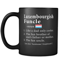 Load image into Gallery viewer, RobustCreative-Luxembourgish Funcle Definition Fathers Day Gift - Luxembourgish Pride 11oz Funny Black Coffee Mug - Real Luxembourg Hero Papa National Heritage - Friends Gift - Both Sides Printed
