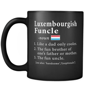 RobustCreative-Luxembourgish Funcle Definition Fathers Day Gift - Luxembourgish Pride 11oz Funny Black Coffee Mug - Real Luxembourg Hero Papa National Heritage - Friends Gift - Both Sides Printed
