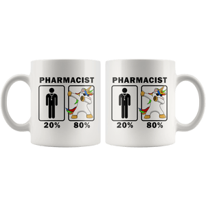 RobustCreative-Pharmacist Dabbing Unicorn 80 20 Principle Graduation Gift Mens - 11oz White Mug Medical Personnel Gift Idea