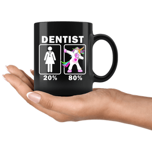 RobustCreative-Dentist Dabbing Unicorn 20 80 Principle Superhero Girl Womens - 11oz Black Mug Medical Personnel Gift Idea