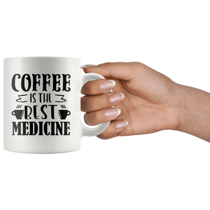 RobustCreative-Coffee is the best medicine for doctor and nurse - 11oz White Mug barista coffee maker Gift Idea