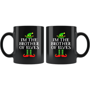 RobustCreative-Im The Brother of Elves Family Matching Elf Outfits PJ - 11oz Black Mug Christmas group green pjs costume Gift Idea