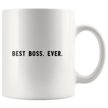 Load image into Gallery viewer, RobustCreative-Best Boss. Ever. The Funny Coworker Office Gag Gifts White 11oz Mug Gift Idea
