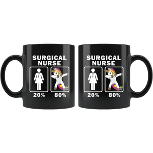 RobustCreative-Surgical Nurse Dabbing Unicorn 80 20 Principle Superhero Girl Womens - 11oz Black Mug Medical Personnel Gift Idea