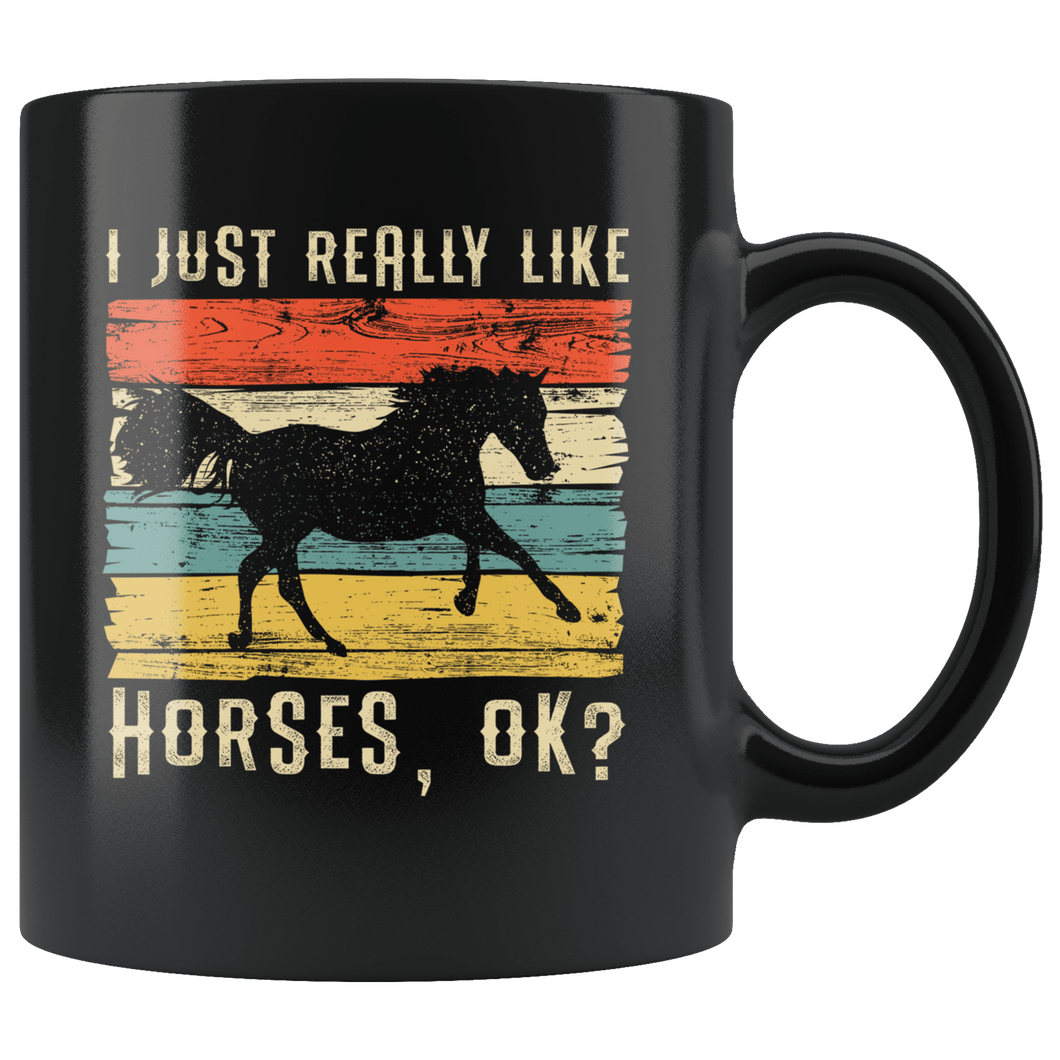 RobustCreative-Vintage Horse Girl I Just Really Like Riding Retro - Horse 11oz Black Mug Racing Lover Horseback Friesian Gift Idea - Both Sides Printed