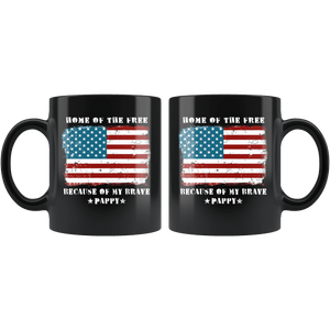 RobustCreative-Home of the Free Pappy Military Family American Flag - Military Family 11oz Black Mug Retired or Deployed support troops Gift Idea - Both Sides Printed