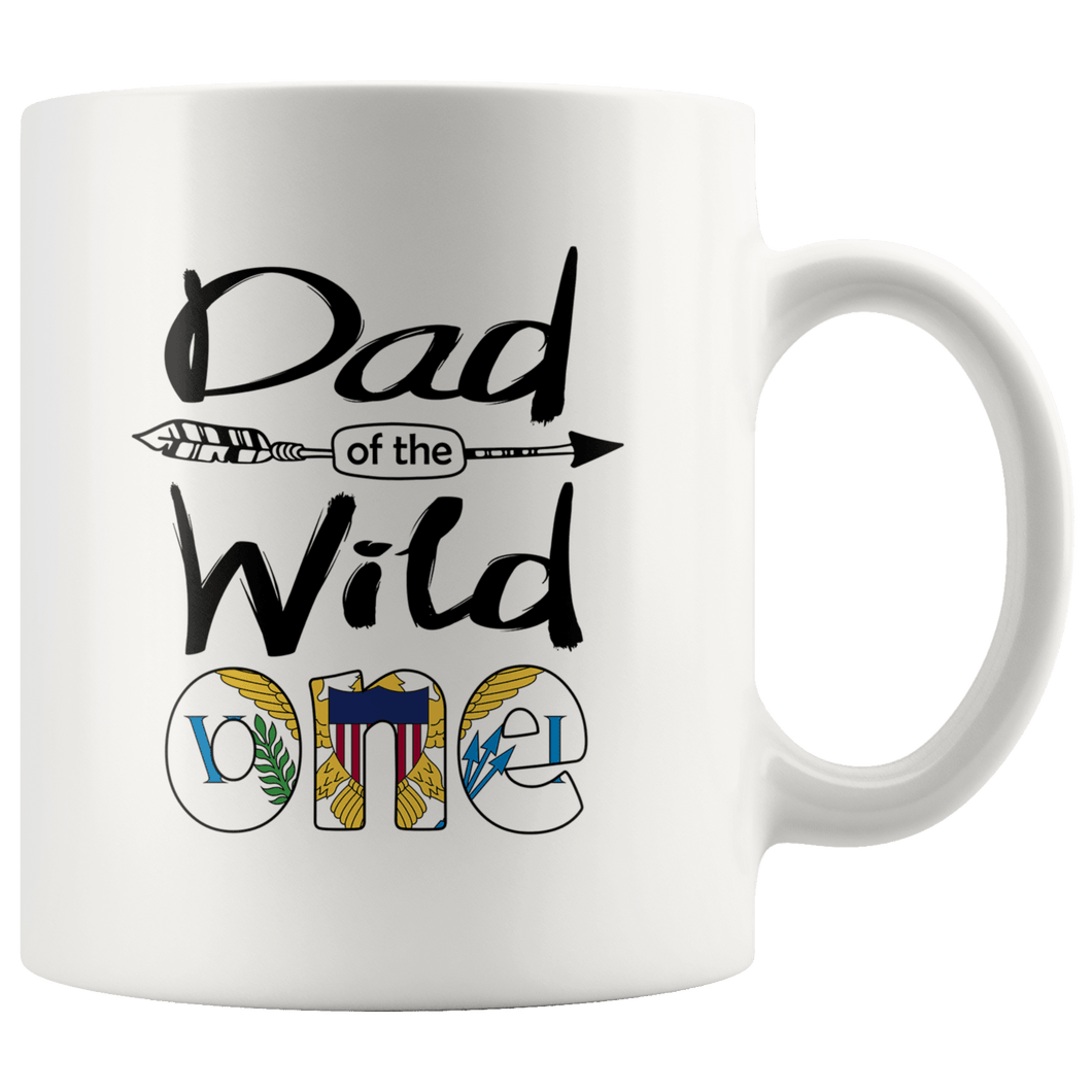 RobustCreative-White Virgin Islander Dad of the Wild One Birthday US Virgin Islands Flag White 11oz Mug Gift Idea