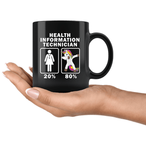 RobustCreative-Health Information Technician Dabbing Unicorn 80 20 Principle Superhero Girl Womens - 11oz Black Mug Medical Personnel Gift Idea