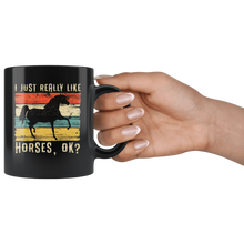 Load image into Gallery viewer, RobustCreative-I Just Really Like Riding Horse Girl Vintage Retro - Horse 11oz Black Mug Racing Lover Horseback Equestrian Gift Idea - Both Sides Printed
