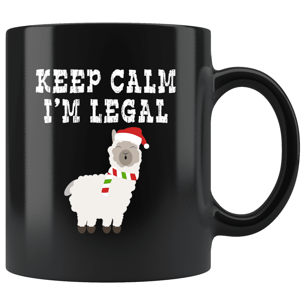 RobustCreative-Llama Santas Hat Keep Calm Im Legal Alpaca Peru Cute - 11oz Black Mug Christmas gift idea Gift Idea