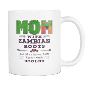 RobustCreative-Best Mom Ever with Zambian Roots - Zambia Flag 11oz Funny White Coffee Mug - Mothers Day Independence Day - Women Men Friends Gift - Both Sides Printed (Distressed)