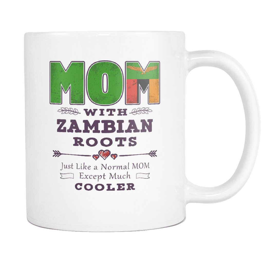 RobustCreative-Best Mom Ever with Zambian Roots - Zambia Flag 11oz Funny White Coffee Mug - Mothers Day Independence Day - Women Men Friends Gift - Both Sides Printed (Distressed)