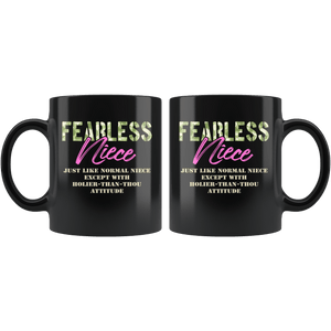 RobustCreative-Just Like Normal Fearless Niece Camo Uniform - Military Family 11oz Black Mug Active Component on Duty support troops Gift Idea - Both Sides Printed