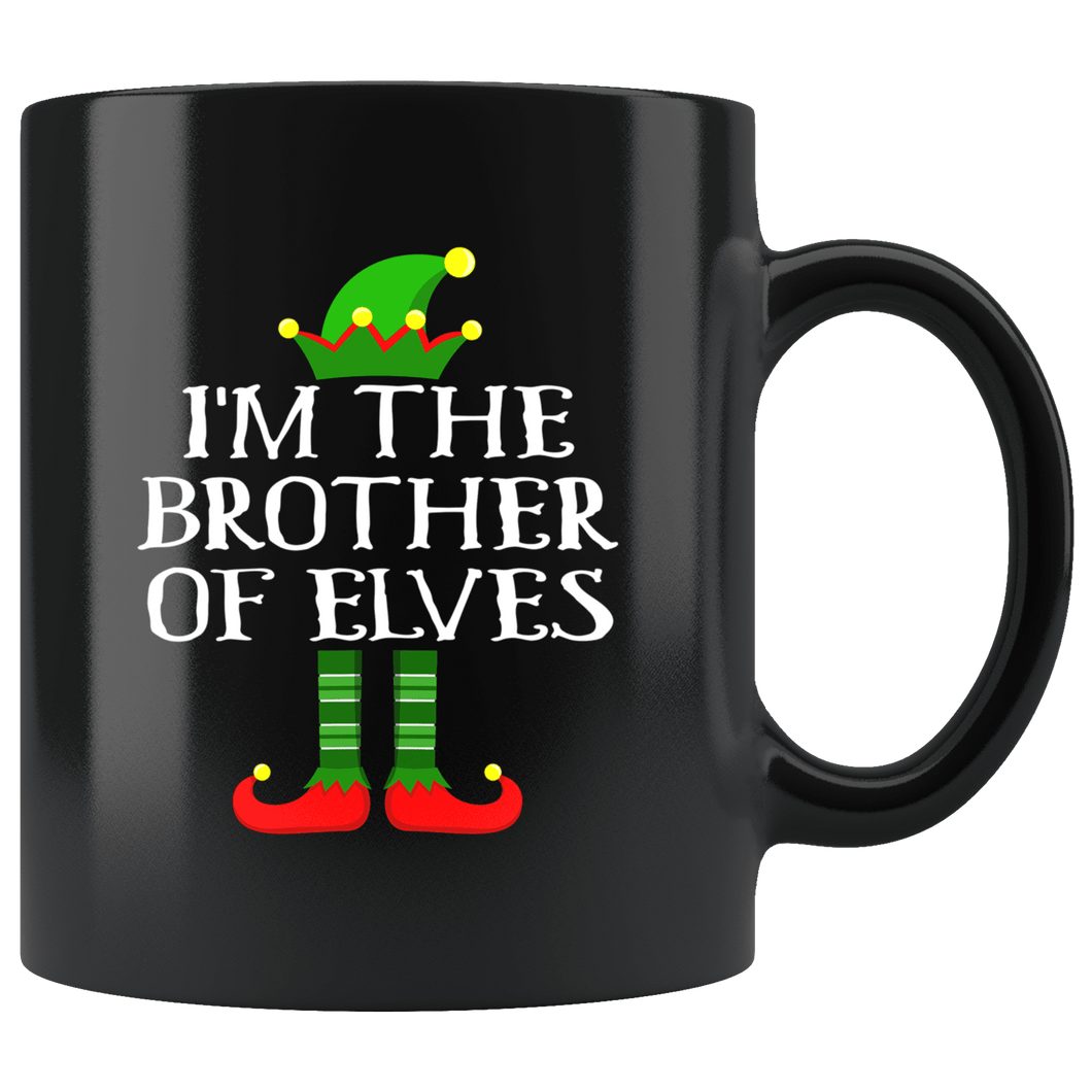 RobustCreative-Im The Brother of Elves Family Matching Elf Outfits PJ - 11oz Black Mug Christmas group green pjs costume Gift Idea