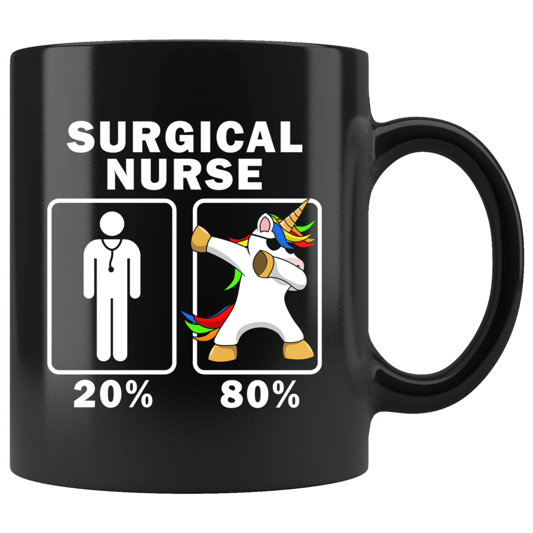 RobustCreative-Surgical Nurse Dabbing Unicorn 80 20 Principle Graduation Gift Mens - 11oz Black Mug Medical Personnel Gift Idea