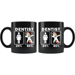 RobustCreative-Dentist Dabbing Unicorn 80 20 Principle Superhero Girl Womens - 11oz Black Mug Medical Personnel Gift Idea