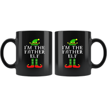 Load image into Gallery viewer, RobustCreative-Im The Father Elf Matching Family Christmas - 11oz Black Mug Christmas group green pjs costume Gift Idea
