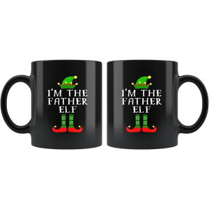 RobustCreative-Im The Father Elf Matching Family Christmas - 11oz Black Mug Christmas group green pjs costume Gift Idea