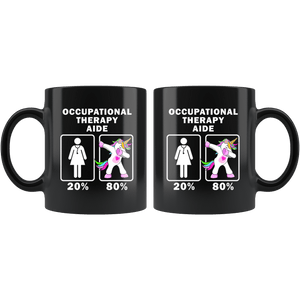 RobustCreative-Occupational Therapy Aide Dabbing Unicorn 20 80 Principle Superhero Girl Womens - 11oz Black Mug Medical Personnel Gift Idea