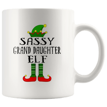 Load image into Gallery viewer, RobustCreative-Im The Sassy Grand Daughter Elf Family Matching Outfits PJ - 11oz White Mug Christmas group green pjs costume Gift Idea
