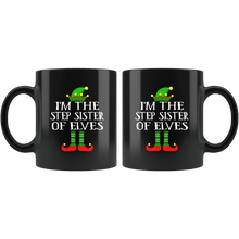 Load image into Gallery viewer, RobustCreative-Im The Step Sister of Elves Family Matching Elf Outfits PJ - 11oz Black Mug Christmas group green pjs costume Gift Idea
