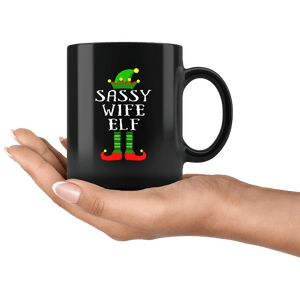 RobustCreative-Im The Sassy Wife Elf Family Matching Outfits PJ - 11oz Black Mug Christmas group green pjs costume Gift Idea