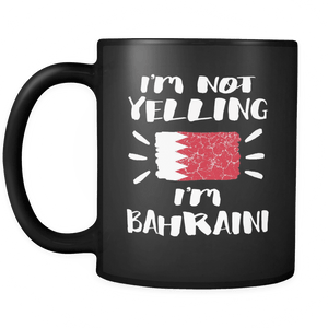 RobustCreative-I'm Not Yelling I'm Bahraini Flag - Bahrain Pride 11oz Funny Black Coffee Mug - Coworker Humor That's How We Talk - Women Men Friends Gift - Both Sides Printed (Distressed)