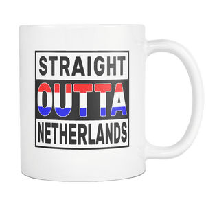 RobustCreative-Straight Outta Netherlands - Dutch Flag 11oz Funny White Coffee Mug - Independence Day Family Heritage - Women Men Friends Gift - Both Sides Printed (Distressed)