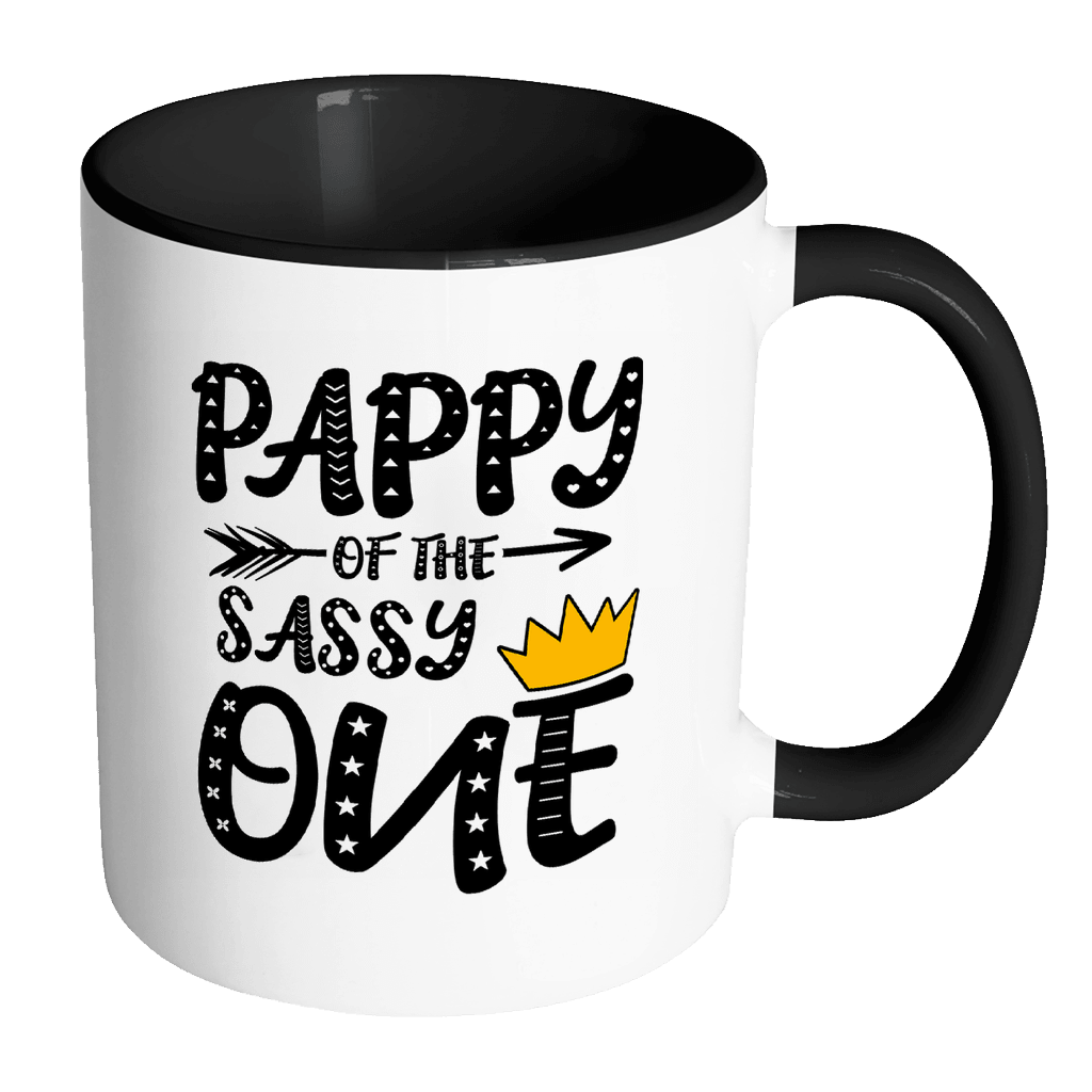 RobustCreative-Pappy of The Sassy One Queen King - Funny Family 11oz Funny Black & White Coffee Mug - 1st Birthday Party Gift - Women Men Friends Gift - Both Sides Printed (Distressed)