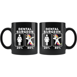 RobustCreative-Dental Surgeon Dabbing Unicorn 80 20 Principle Superhero Girl Womens - 11oz Black Mug Medical Personnel Gift Idea