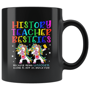 RobustCreative-History Teacher Besties Teacher's Day Best Friend Black 11oz Mug Gift Idea