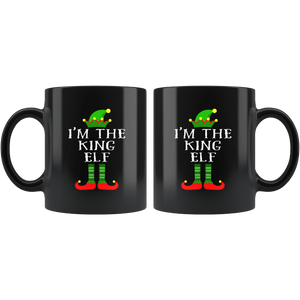 RobustCreative-Im The King Elf Matching Family Christmas - 11oz Black Mug Christmas group green pjs costume Gift Idea