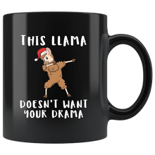 Load image into Gallery viewer, RobustCreative-This Llama Dabbing Santa Dont Need Your Drama Alpaca Peru Cute - 11oz Black Mug Christmas gift idea Gift Idea
