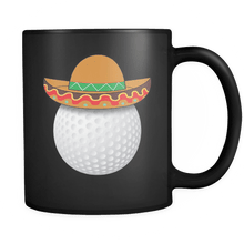 Load image into Gallery viewer, RobustCreative-Funny Golf Ball Mexican Sports - Cinco De Mayo Mexican Fiesta - No Siesta Mexico Party - 11oz Black Funny Coffee Mug Women Men Friends Gift ~ Both Sides Printed

