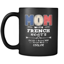 Load image into Gallery viewer, RobustCreative-Best Mom Ever with French Roots - France Flag 11oz Funny Black Coffee Mug - Mothers Day Independence Day - Women Men Friends Gift - Both Sides Printed (Distressed)
